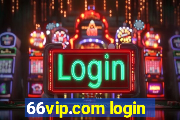 66vip.com login